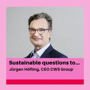 Sustainable questions to Jürgen Höfling